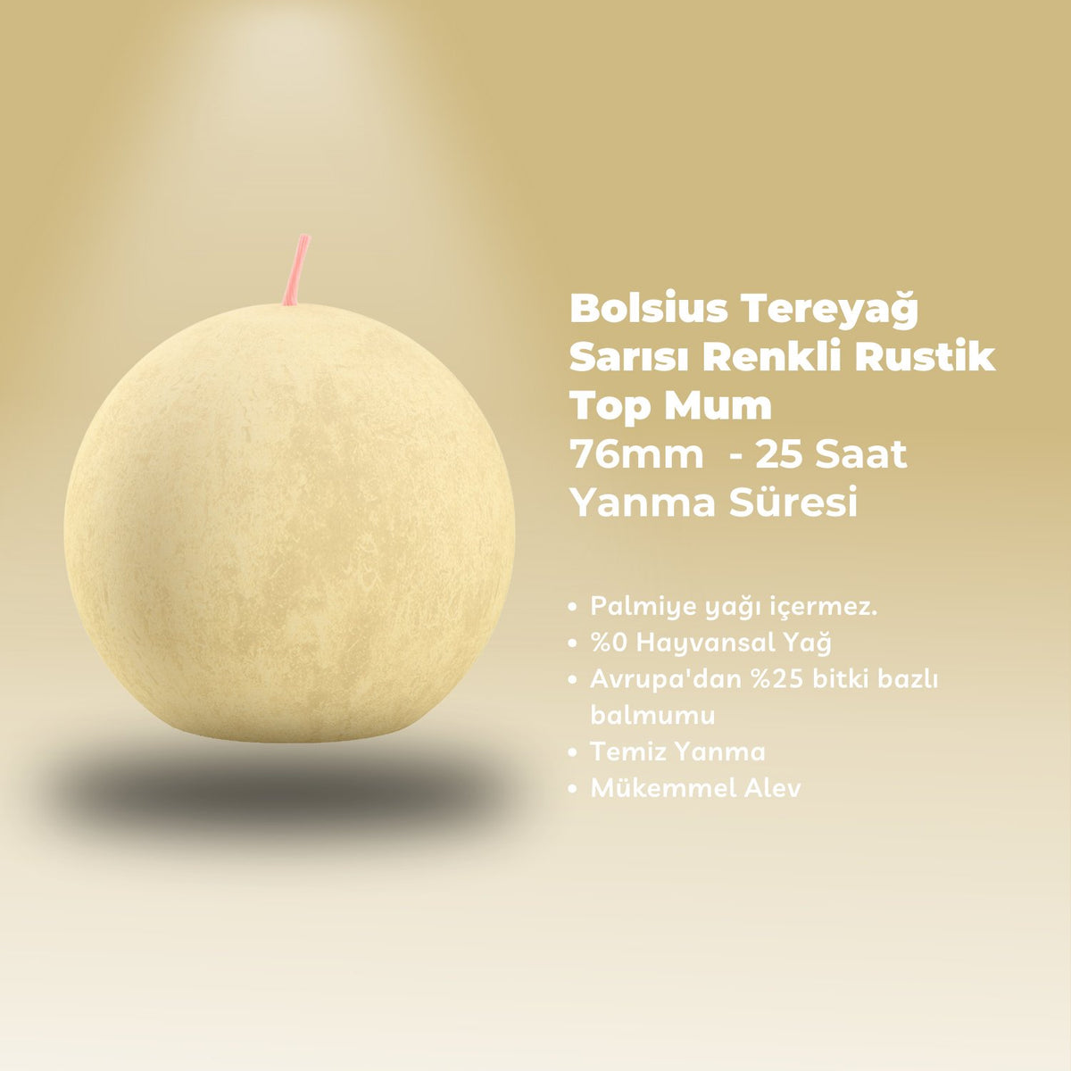 Tereyağ Sarısı Renginde Rustik Top Mum - 76mm - 25 Saat Yanma Süresi - Herseyben.deAmbiansbolsius